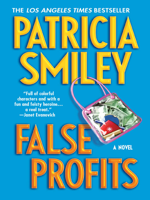 Title details for False Profits by Patricia Smiley - Available